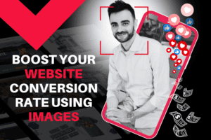 Boost Your Website Conversion Rate Using Images